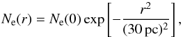 \begin{equation} N_{\rm e}(r)=N_{\rm e}(0)\exp\left[-\frac{r^2}{(30\,{\rm pc})^2}\right], \label{gauss} \end{equation}