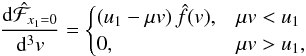 \appendix \setcounter{section}{1} \begin{equation} \frac{\mathrm{d}\hat{\mathcal{F}}_{x_1=0}}{\mathrm{d}^{3}v}=\begin{cases} (u_{1}-\mu v)\,\hat{f}(v), & \mu v<u_{1}\\ 0, & \mu v>u_{1},\end{cases}\label{eq:modifiedflux1} \end{equation}