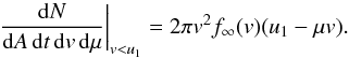 \appendix \setcounter{section}{1} \begin{eqnarray} \left. \frac{\mathrm{d}N}{\mathrm{d}A\,\mathrm{d}t\,\mathrm{d}v\,\mathrm{d}\mu} \right|_{v<u_{1}} = 2\pi v^2 f_{\infty}(v) (u_1-\mu v). \end{eqnarray}