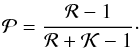 \appendix \setcounter{section}{3} \begin{equation} \mathcal{P} = \frac{\mathcal{R}-1}{\mathcal{R}+\mathcal{K}-1}\cdot \end{equation}
