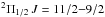 \hbox{$^2\Pi_{1/2}\,J=11/2{-}9/2$}