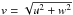 \hbox{$v=\sqrt{u^2+w^2}$}