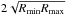 \hbox{$2 \sqrt{R_{\rm min} R_{\rm max}}$}