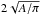 \hbox{$2 \sqrt{A / \pi}$}