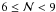 \hbox{$6 \leq \mathcal{N} < 9$}