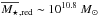 \hbox{$\overline{M_{\star}}_{, {\rm red}}\sim 10^{10.8}\ M_{\odot}$}