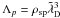 \hbox{$\Lambda_p=\rho_{\rm sp}\tilde{\lambda}_{\rm D}^3$}