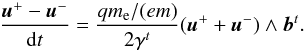 \appendix \setcounter{section}{1} \begin{equation} \frac{\vec{u}^{+} - \vec{u}^{-}}{{\rm d}t} = \frac{qm_\lec/(em)}{2\gamma^t} (\vec{u}^{+}+\vec{u}^{-}) \wedge \vec{b}^t. \end{equation}