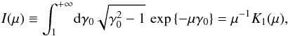 \appendix \setcounter{section}{5} \begin{equation} \label{equ:I_of_mu_evaluated} I(\mu) \equiv \int_1^{+\infty}\!\dif\gamma_0 \sqrt{\gamma_0^2-1}\,\exp\left\{-\mu\gamma_0\right\} = \mu^{-1}K_1(\mu), \end{equation}