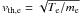 \hbox{$v_{\therm,\lec}=\sqrt{T_\lec/m_\lec}$}