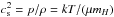 \hbox{$c_{\rm s}^2=p/\rho=kT/(\mu m_H)$}