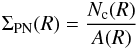 \begin{eqnarray} \Sigma_{\mathrm{PN}}(R)=\frac{N_{\rm c}(R)}{A(R)} \end{eqnarray}