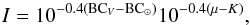 \begin{eqnarray*} I =10^{-0.4\left(\mathrm{BC}_V-\mathrm{BC_{\odot}}\right)}10^{-0.4\left(\mu-K \right)}, \end{eqnarray*}