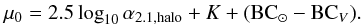 \begin{eqnarray} \mu_0=2.5\log_{10}\alpha_{2.1, {\rm halo}}+ K +({\rm BC}_{\odot}-{\rm BC}_V). \label{mu_0} \end{eqnarray}