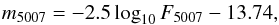 \begin{eqnarray} m_{5007}=-2.5\log_{10}F_{5007}-13.74, \end{eqnarray}