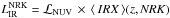 \hbox{$\LirNRK = {\cal L}_{{\rm NUV}} \,\times\, \irx(z,\NRK) $}