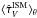 \hbox{$\langle\hat{\tau}^\txn{ISM}_V\rangle_\theta$}