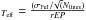 \hbox{$_{T_ {\rm eff}}=\frac{(\sigma_{\rm FeI}/\!\sqrt(N_{\rm lines})}{rEP}$}