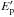 \hbox{$E'_{\rm p}$}