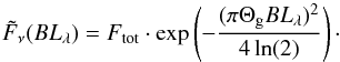 \begin{equation} \label{eq:radial1} \tilde{F}_{\nu}(BL_{\lambda}) = F_{\rm tot} \cdot \exp\left(- \frac{(\pi \Theta_{\rm g} BL_{\lambda})^2}{4 \ln(2)}\right)\cdot \end{equation}