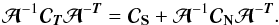 \begin{equation} \Ab^{-1} {\Cb}_{\Tb} \Ab^{-\Tb} = \Cb_{\Sb} + \Ab^{-1} \Cb_{\Nb} \Ab^{-\Tb}. \label{csnoise} \end{equation}