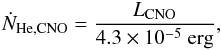 \begin{eqnarray} \dot{N}_{\mathrm{He,CNO}}=\frac{L_{\mathrm{CNO}}}{4.3\times10^{-5}\mathrm{\ erg}}, \end{eqnarray}