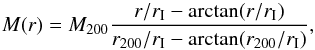 \begin{equation} M(r) = \mtwo {r/\ri-\arctan(r/\ri) \over \rtwo/\ri-\arctan (\rtwo/\ri)},\label{e:sis} \end{equation}