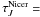 \hbox{$\tau_{J}^{\rm Nicer}=$}