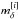 \hbox{$m_{\delta }^{[i]}$}