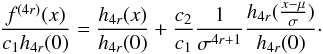 \appendix \setcounter{section}{1} \begin{equation} \frac{f^{(4r)}(x)}{c_{1}h_{4r}(0)}=\frac{h_{4r}(x)}{h_{4r}(0)}+\frac{c_{2}}{ c_{1}}\frac{1}{\sigma ^{4r+1}}\frac{h_{4r}(\frac{x-\mu }{\sigma })}{h_{4r}(0) }\cdot \end{equation}