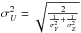 \hbox{$\sigma _{U}^{2}=\sqrt{\frac{2}{\frac{1}{\sigma _{Y}^{2}}+\frac{1 }{\sigma _{Z}^{2}}}}$}