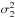 \hbox{$\sigma _{2}^{2}$}