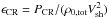 \hbox{$\epsilon_{\rm CR}= P_{\rm CR}/(\rho_{0,\rm tot} V_{\rm sh}^2)$}