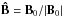 \hbox{$\vec{\hat{B}}=\vec{B}_0/|\vec{B}_0|$}