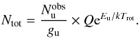 \begin{eqnarray} N_{\rm tot} = \frac{N_{\rm u}^{\rm obs}}{g_{\rm u}}\times Q{\rm e}^{E_{\rm u}/kT_{\rm rot}}. \label{thin_column_density} \end{eqnarray}