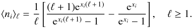 \begin{equation} \langle n_i\rangle_\ell =\frac{1}{\ell}\left[\frac{(\ell+1)\mathrm{e}^{x_i(\ell\,+\,1)}}{\mathrm{e}^{x_i(\ell\,+\,1)}-1}-\frac{\mathrm{e}^{x_i}}{\mathrm{e}^{x_i}-1}\right],\quad \ell\geq 1.\label{eq-fracferm} \end{equation}