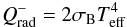 \begin{eqnarray} Q^-_{\text{rad}}=2\sigma_{\rm B} T_{\text{eff}}^4 \label{eq:rcooling} \end{eqnarray}