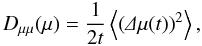 \begin{equation} \label{eq:dmdif} \dm(\mu)=\frac{1}{2t}\m{\left(\De\mu(t)\right)^2}, \end{equation}