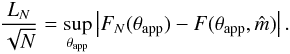 \begin{eqnarray} \frac{L_N}{\sqrt{N}}=\sup_{\tapp} \left|F_N(\tapp)-F(\tapp,{\hat{m}})\right|. \label{KS} \end{eqnarray}