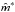 \hbox{${\hat{m}}^\ast$}