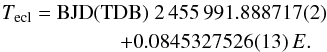 \begin{eqnarray} T_\mathrm{ecl} = \mathrm{BJD (TDB)}~2\,455\,991.888717(2) \nonumber\\ + 0.0845327526(13)\,E.~~~ \label{eq:ephem} \end{eqnarray}
