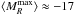 \hbox{$\langle M_{R}^{\max}\rangle \approx -17$}