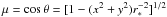 \hbox{$\mu= \cos\theta=[1-(x^{2}+y^{2})r_{\ast}^{-2}]^{1/2}$}