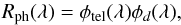 \begin{equation} R_{\rm ph}(\lambda) = \phi_{\rm tel}(\lambda)\phi_{d}(\lambda), \end{equation}