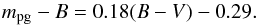 \begin{equation} m_{\rm pg} - B = 0.18 (B - V) - 0.29. \end{equation}