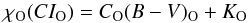 \begin{equation} \chi_{\rm O}(CI_{\rm O}) = C_{\rm O}(B-V)_{\rm O} + K_{\rm O} \end{equation}