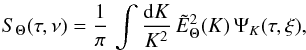 \appendix \setcounter{section}{1} \begin{eqnarray} S_\Theta (\tau,\nu) = {1 \over \pi} \, \int { {\diff K} \over {K^2} } \,{\tilde E}^2_\Theta(K) \, {\Psi}_K(\tau,\xi) , \label{source} \end{eqnarray}