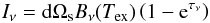 \begin{equation} I_{\nu} = {\rm d}\Omega_{\rm s} B_{\nu}(T_{\rm ex}) \left(1-{\rm e}^{\tau_{\nu}}\right) \end{equation}
