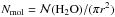 \hbox{$N_{\rm mol} = {\mathcal N}({\rm H_2O})/(\pi r^2)$}