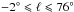 \hbox{$-2\degr \leqslant \ell \leqslant 76\degr$}
